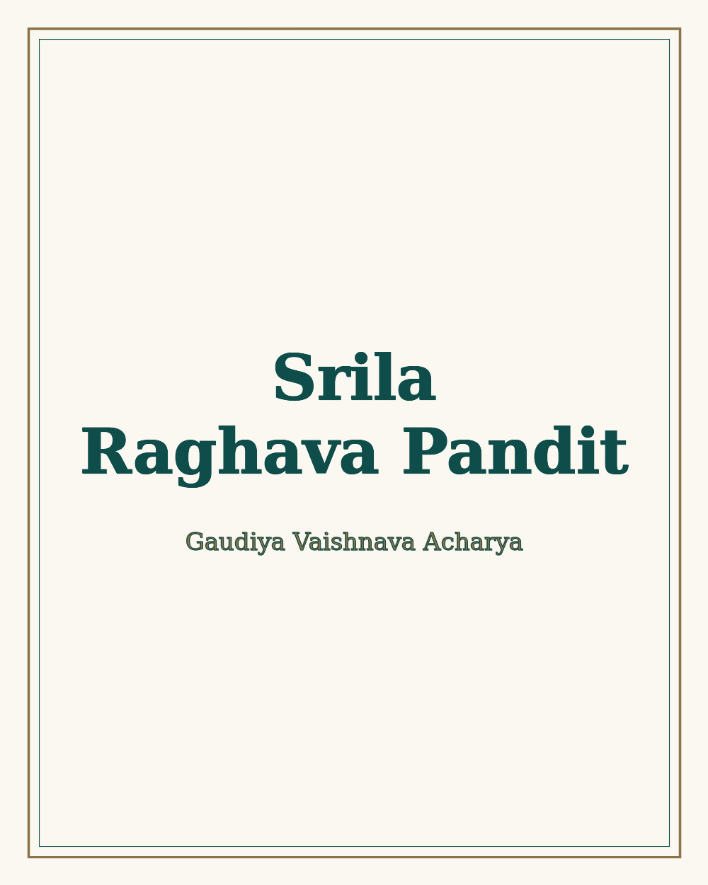 Srila Raghava Pandit, Gaudiya Vaishnava acharya